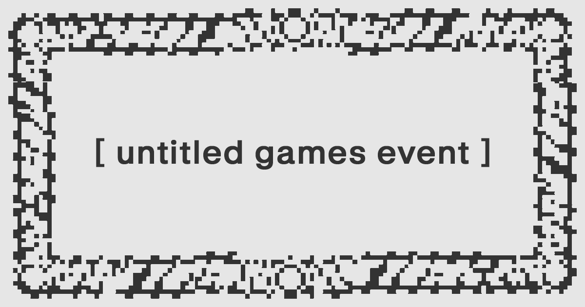 [untitled games event]